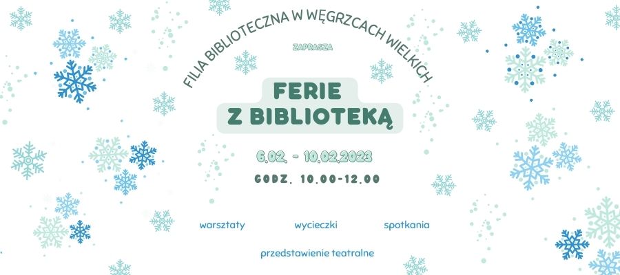 Ferie z biblioteką w Węgrzcach Wielkich