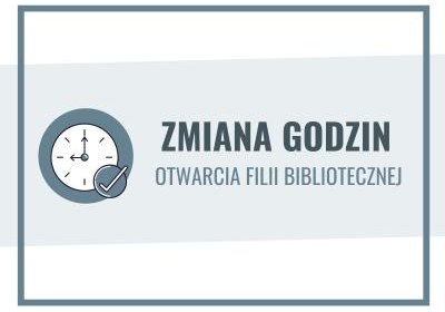 4 lipca zmiana godzin otwarcia filii bibliotecznej w Węgrzcach Wielkich