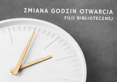 18 lutego zmiana godzin otwarcia filii bibliotecznej w Węgrzcach Wielkich