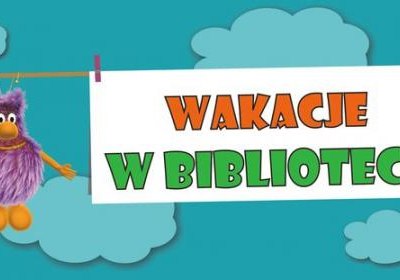 Wakacje w bibliotece w Zabawie