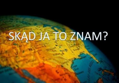 KONKURS „SKĄD JA TO ZNAM ?”