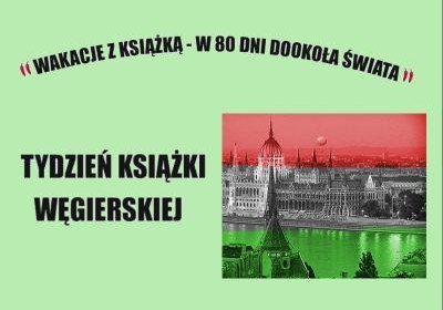 W 80 dni dookoła świata. Tydzień książki węgierskiej.