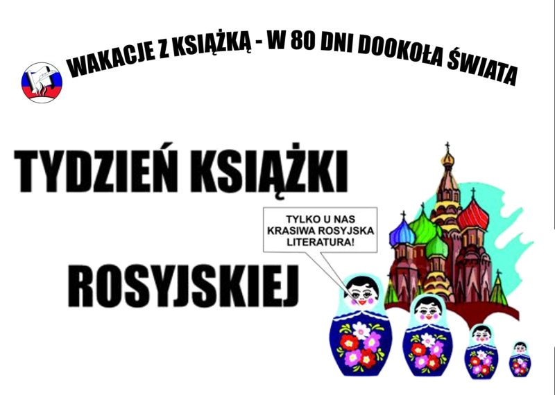 Wakacyjnej akcji W 80 dni dookoła świata ciąg dalszy. Tydzień rosyjski.