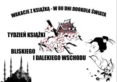 Jesień za pasem... a u nas nadal wakacje! Tydzień książki Bliskiego i Dalekiego Wschodu.