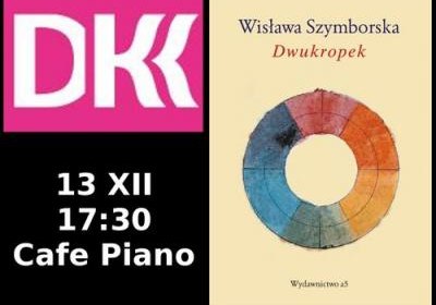 Wiersze Szymborskiej w Dyskusyjnym Klubie Książki