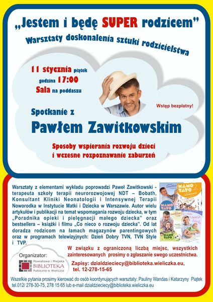 „Jestem i będę SUPER rodzicem” - spotkanie z Pawłem Zawitkowskim