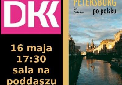 DKK - „Petersburg po polsku”