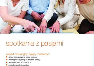 Spotkania z pasjami – nowy cykl dla seniorów