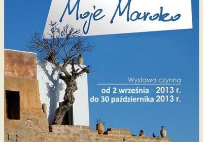 „Moje Maroko” wystawa fotograficzna