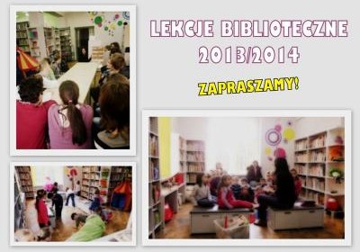 Bawić się i uczyć w kolorowej bibliotece! Zapraszamy na lekcje i zajęcia edukacyjne w roku szkolnym 2013/2014