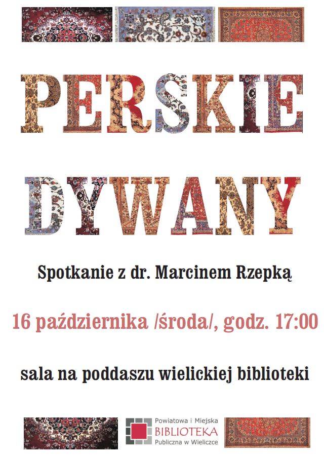 Spotkanie podróżnicze „Perskie dywany”