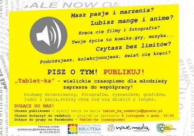 „Tablet-ka” - wielickie czasopismo młodzieżowe poszukuje współpracowników!