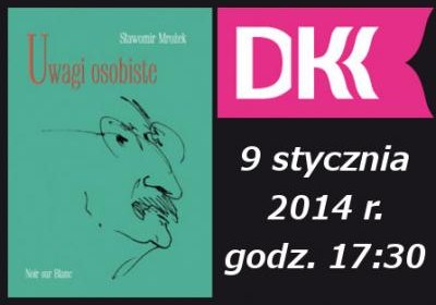 Dyskusja o Uwagach osobistych Sławomira Mrożka