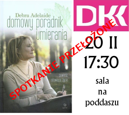 Zmiana terminu spotkania DKK z 20 lutego.