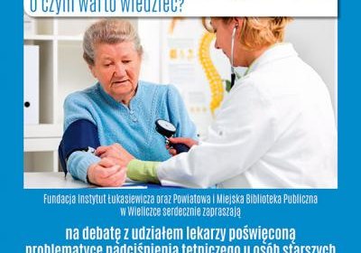 Nadciśnienie tętnicze. O czym warto wiedzieć?