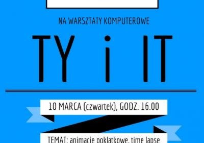 „Ty i IT” – zapraszamy dzieci na warsztaty
