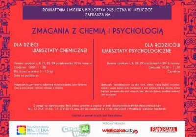 Zmagania z chemią i psychologią. Warsztaty chemiczne dla dzieci, psychologiczne dla rodziców.