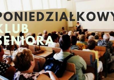 Styczeń w Poniedziałkowym Klubie Seniora