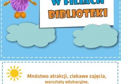 Wakacje w filiach biblioteki!