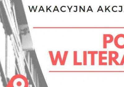 Wakacyjnie podróżowaliśmy z literaturą