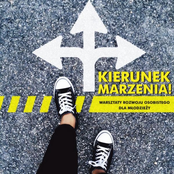 Kierunek – marzenia!