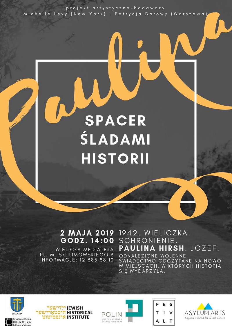 Paulina Hirsch - spacer śladami historii, 2 maja 2019 r., godzina 14:00 Wielicka Mediateka.