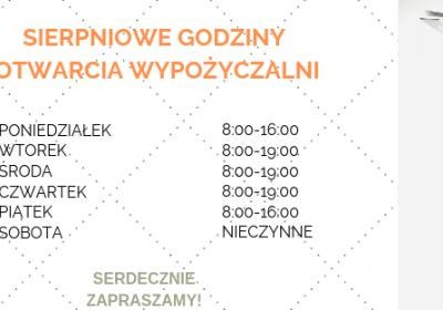 Sierpniowe godziny otwarcia wypożyczalni