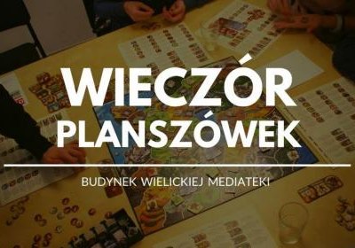 Wielickie Wieczory planszówek