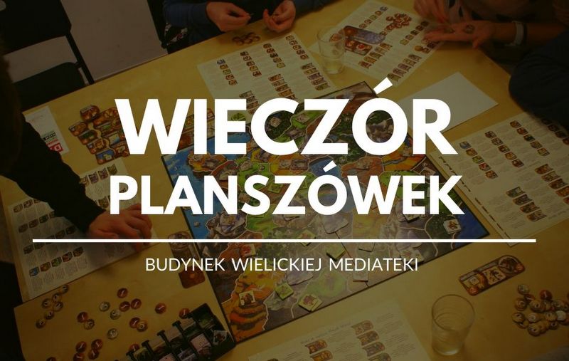 Wielickie Wieczory planszówek