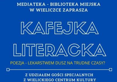 Poezja - lekarstwem duszy na trudne czasy? Ostatnie spotkanie w ramach Kafejki Literackiej