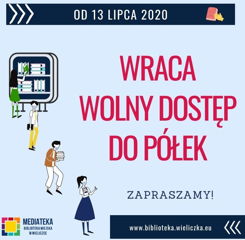 Od 13 lipca wraca wolny dostęp do półek