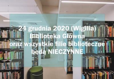 24 grudnia 2020  biblioteka nieczynna