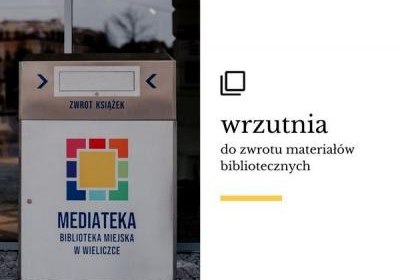 Wrzutnia - nowa usługa w wielickiej bibliotece