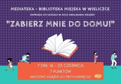 Wielicka biblioteka zaprasza do udziału w akcji „Zabierz mnie do domu!”