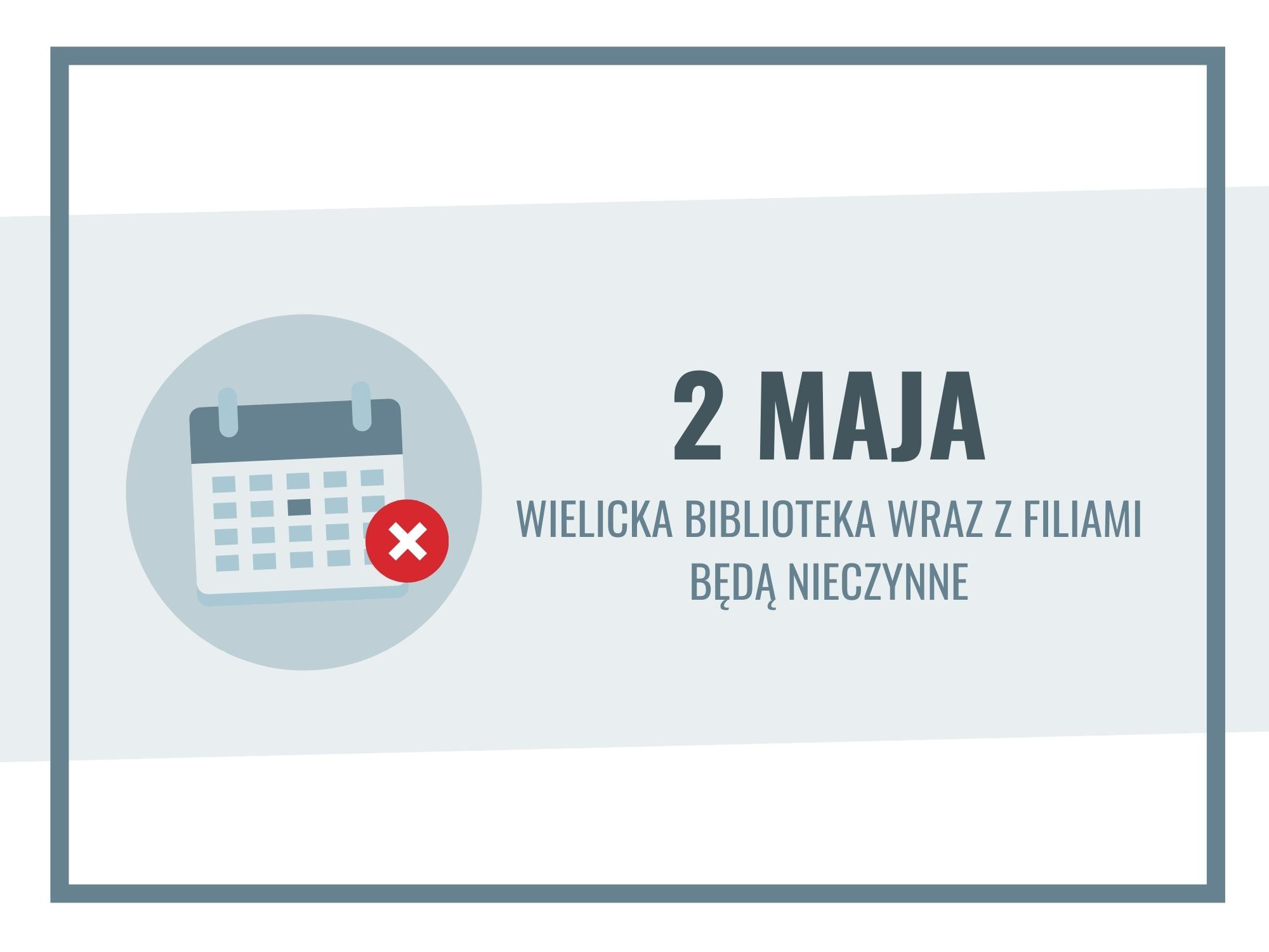 2 maja biblioteka i filie biblioteczne nieczynne