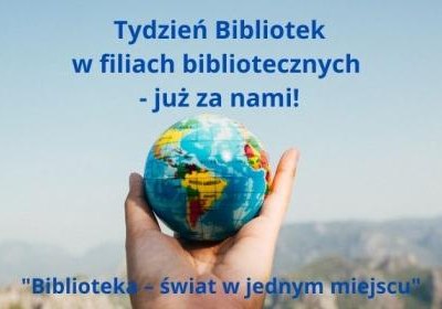 Tydzień Bibliotek w filiach bibliotecznych – już za nami