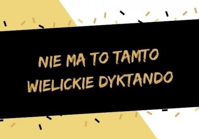 10. Wielickie Dyktando już tuż tuż….