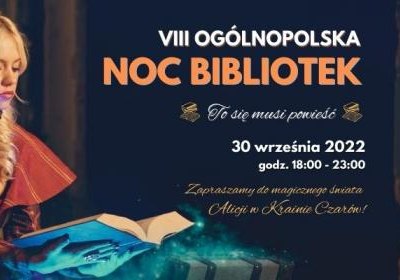 W piątek 30 września zapraszamy na VIII Ogólnopolską Noc Bibliotek!