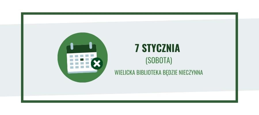 7 stycznia bilioteka nieczynna