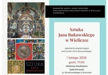 Sztuka Jana Bukowskiego w Wieliczce