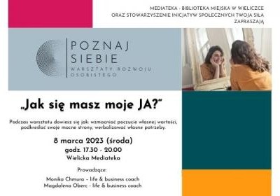 „Poznaj siebie”. Warsztaty rozwoju osobistego. Czas start!