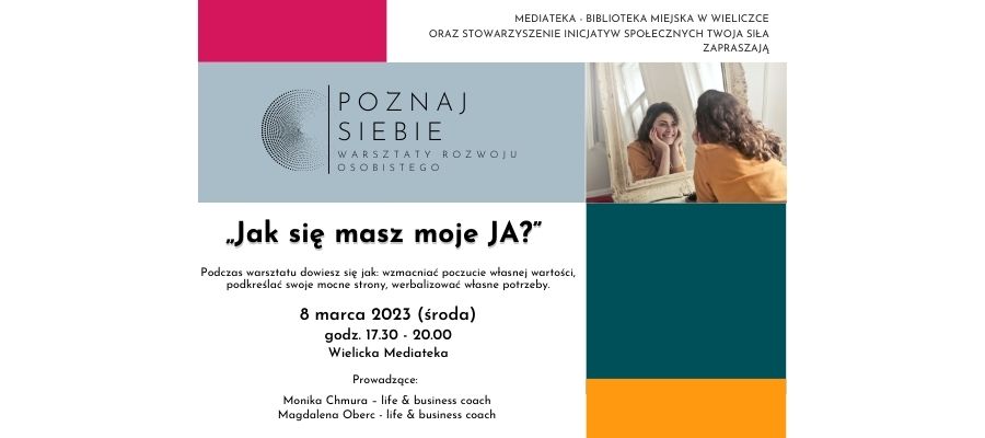 „Poznaj siebie”. Warsztaty rozwoju osobistego. Czas start!