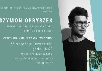 Spotkanie autorskie z Szymonem Opryszkiem