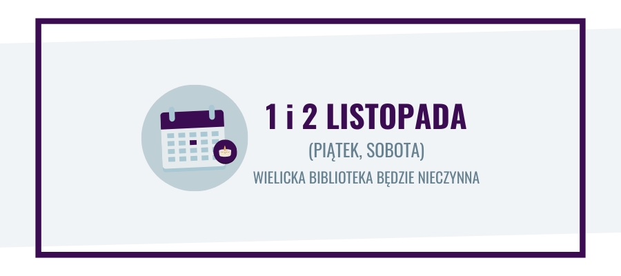 1 i 2 listopada biblioteka nieczynna