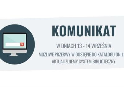 Przerwa w dostępie do katalogu