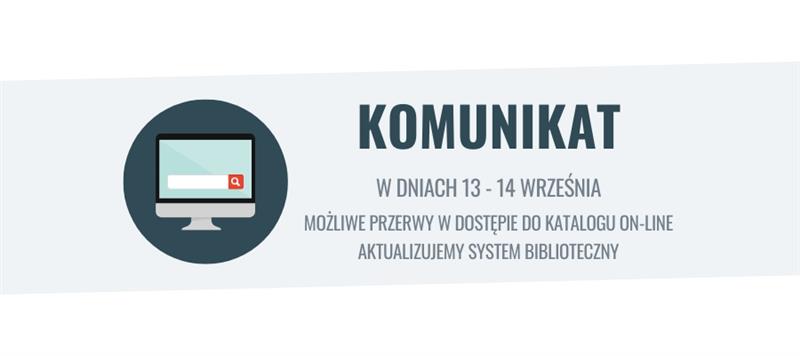 Przerwa w dostępie do katalogu