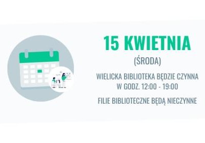 15 kwietnia zmiana godzin otwarcia biblioteki i filii