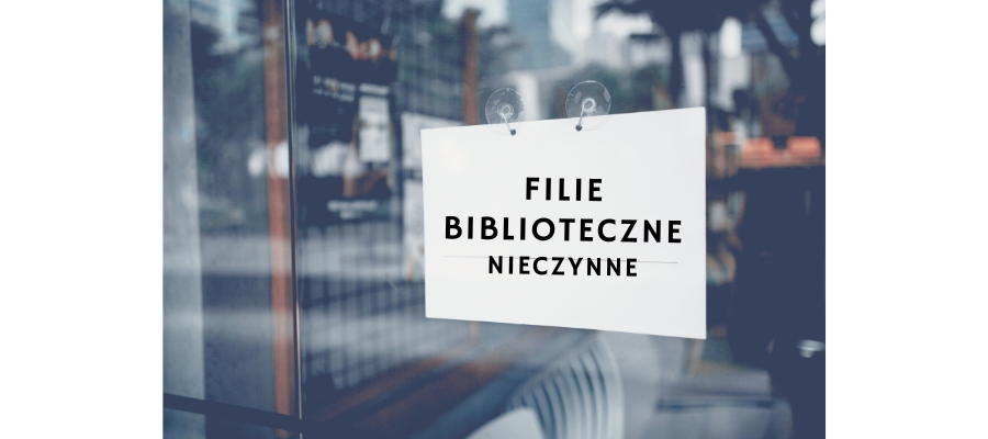 1 lipca filie biblioteczne nieczynne